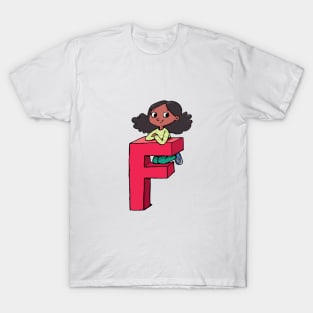 girl climbed the capital letter F T-Shirt